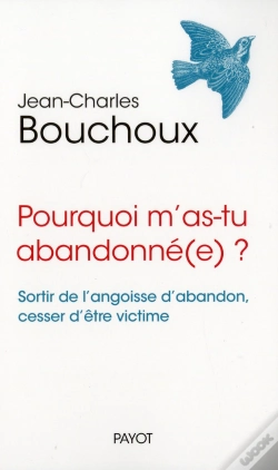 Capa do artigo Pourquoi M'As-Tu Abandonne(E) ?. Sortir De L'Angoisse D'Abandon