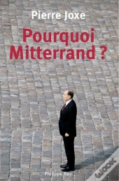 Pourquoi Mitterrand ?