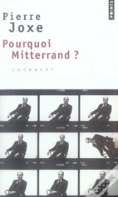 Pourquoi Mitterrand ?