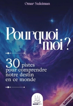 Capa do artigo Pourquoi Moi ? 30 Pistes Pour Comprendre Notre Destin