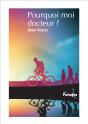 Pourquoi Moi Docteur ? - Preview