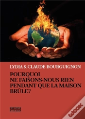 Capa do artigo Pourquoi Ne Faisons-Nous Rien Pendant Que La Maison Brule ?