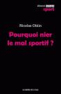 Pourquoi Nier Le Mal Sportif ? - Preview