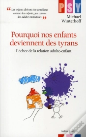 Capa do artigo Pourquoi Nos Enfants Deviennent Des Tyrans ; L