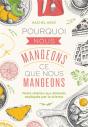Pourquoi Nous Mangeons Ce Que Nous Mangeons - Preview