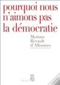 Capa do artigo Pourquoi Nous N'Aimons Pas La Démocratie