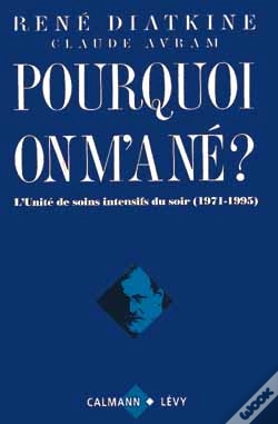 Capa do artigo Pourquoi On M'A Né ? : L'Unité De Soins Intensifs Du Soir (1971-1995)
