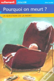 Capa do artigo Pourquoi On Meurt ; La Question De La Mort