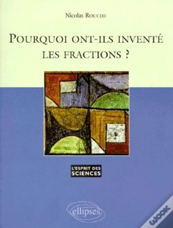 Capa do artigo Pourquoi Ont-Ils Inventé Les Fractions ? - N°1