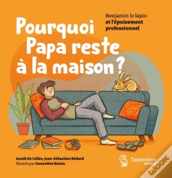 Capa do artigo Pourquoi Papa Reste A La Maison?