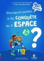 Pourquoi Partir À La Conquête De L'Espace ? - Preview