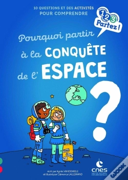 Capa do artigo Pourquoi Partir À La Conquête De L'Espace ?