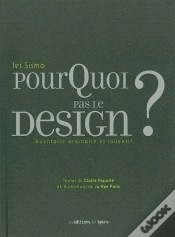 Capa do artigo Pourquoi Pas Le Design ? ; Inventaire Ordinaire Et Inventif