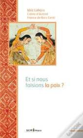 Pourquoi Pas Un Peu De Paix Entre Nous ?