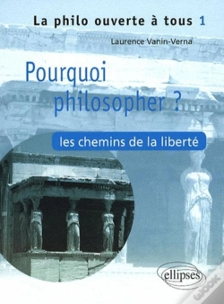 Capa do artigo Pourquoi Philosopher ? Les Chemins De La Liberté