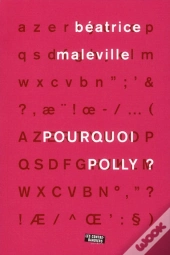 Pourquoi Polly ?