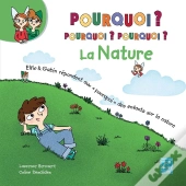 Pourquoi, Pourquoi, Pourquoi La Nature