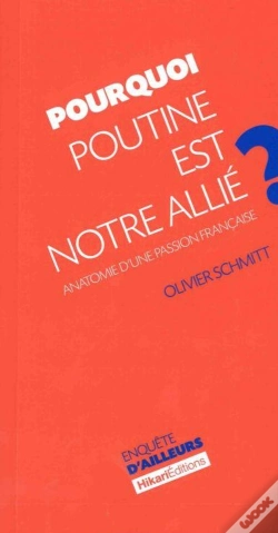 Capa do artigo Pourquoi Poutine Est Notre Allié ?