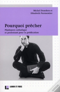 Capa do artigo Pourquoi Prêcher : Plaidoyers Catholique Et Protestant Pour La Prédication