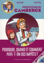 Pourquoi, Quand Et Comment Paye-T-On Des Impots?