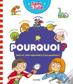 Capa do artigo Pourquoi ? Sami Et Julie Repondent A Tes Questions !