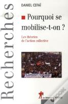 Pourquoi se mobilise-t-on?