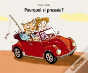 Capa do artigo Pourquoi Si Pressés ?