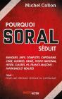 Pourquoi Soral Séduit - Preview