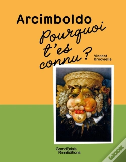 Capa do artigo Pourquoi T'Es Connu ? Arcimboldo