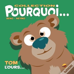 Capa do artigo Pourquoi... : Tom L'Ours...