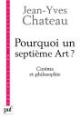 Pourquoi Un Septième Art ? - Preview