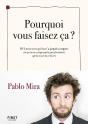 Pourquoi Vous Faisez-Ça ? - Preview