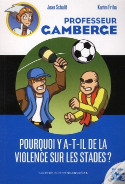 Capa do artigo Pourquoi Y A-T-Il De La Violence Sur Les Stades ?