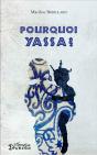Pourquoi Yassa ? - Preview