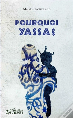 Capa do artigo Pourquoi Yassa ?