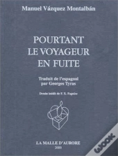 Pourtant Le Voyageur En Fuite