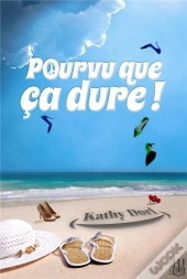 Pourvu Que Ca Dure !