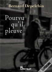 Pourvu Qu'Il Pleuve
