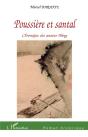 Poussiere Et Santal ; Chroniques Des Annees Ming - Preview