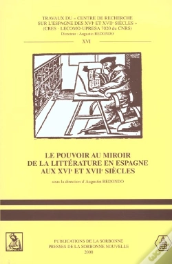 Capa do artigo Pouvoir Au Miroir Litterature En Espagne Aux 16e Et 17e Siecles. 16
