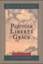Pouvoir, Liberté Et Grâce ; Trouver La Source Du Bonheur Éternel - Preview
