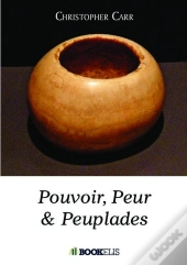 Pouvoir, Peuple Et Peuplades