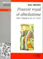 Pouvoir Royal Et Absolutisme Dans L'Espagne Du Xvi Siècle - Preview