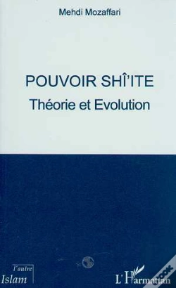 Capa do artigo Pouvoir Shi'Ite, Theorie Et Evolution