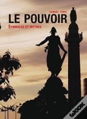 Pouvoir, Symboles Et Mythes