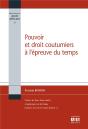 Pouvoirs Et Droits Coutumiers À L'Épreuve Du Temps - Preview