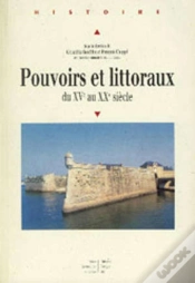 Capa do artigo Pouvoirs Et Littoraux Du Xve Au Xxe Siècle