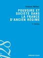 Pouvoirs Et Société Dans La France D'Ancien Régime - 3ed - Preview