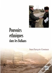 Pouvoirs Ethniques Dans Les Balkans