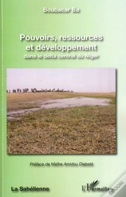 Capa do artigo Pouvoirs, Ressources Et Développement Dans Le Delta Central Du Niger